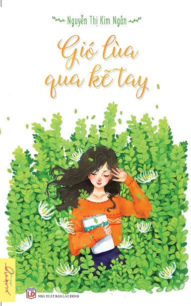 Gió lùa qua kẽ tay: Cho những mùa hạ đã đi qua trong đời